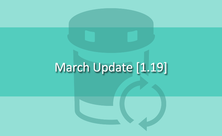 March Update [1.19] Released!